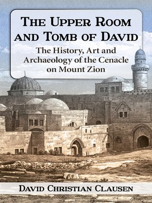 cover image of The Upper Room and Tomb of David